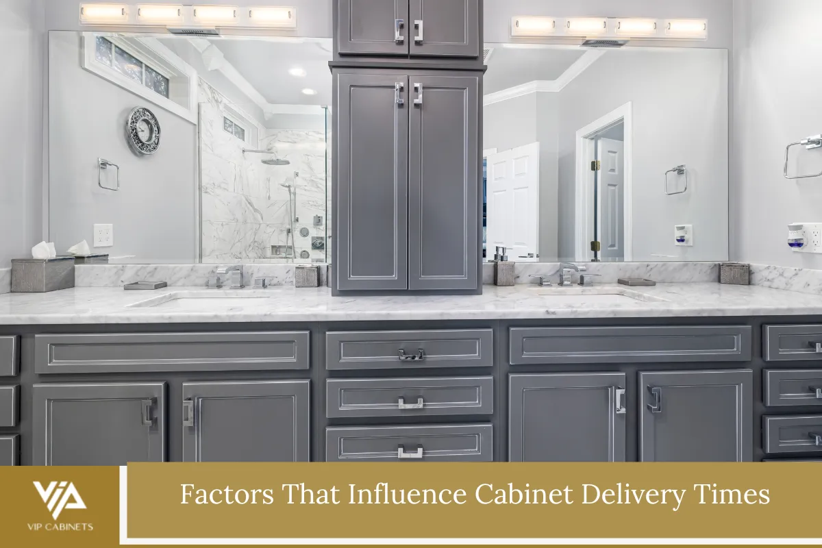 Factors That Influence Cabinet Delivery Times