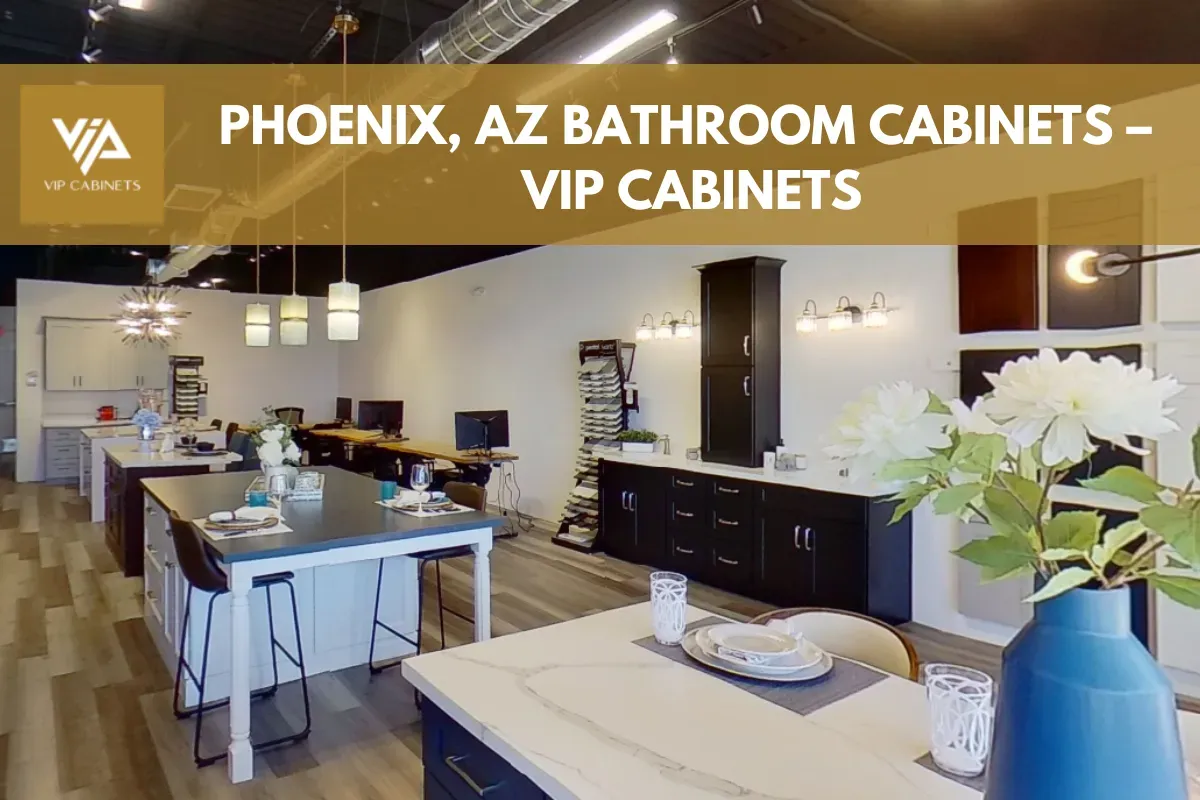 Phoenix, AZ Bathroom Cabinets – VIP Cabinets