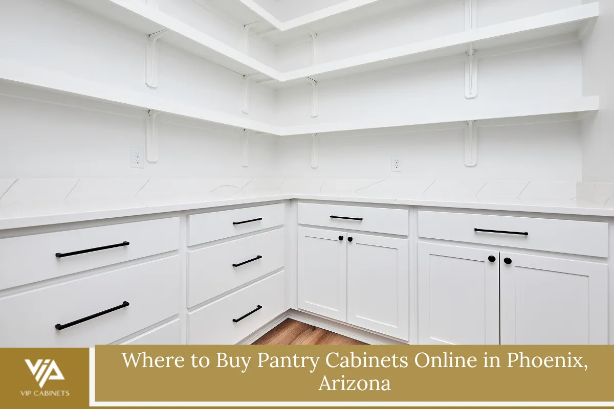 Where to Buy Pantry Cabinets Online in Phoenix, Arizona