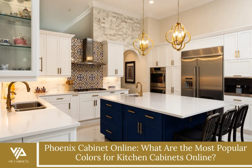Phoenix Cabinet Online: What Are the Most Popular Colors for Kitchen Cabinets Online?