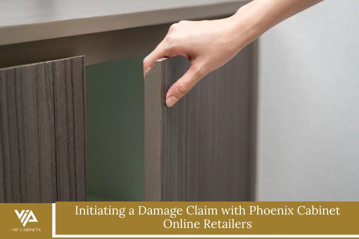 Initiating a Damage Claim with Phoenix Cabinet Online Retailers