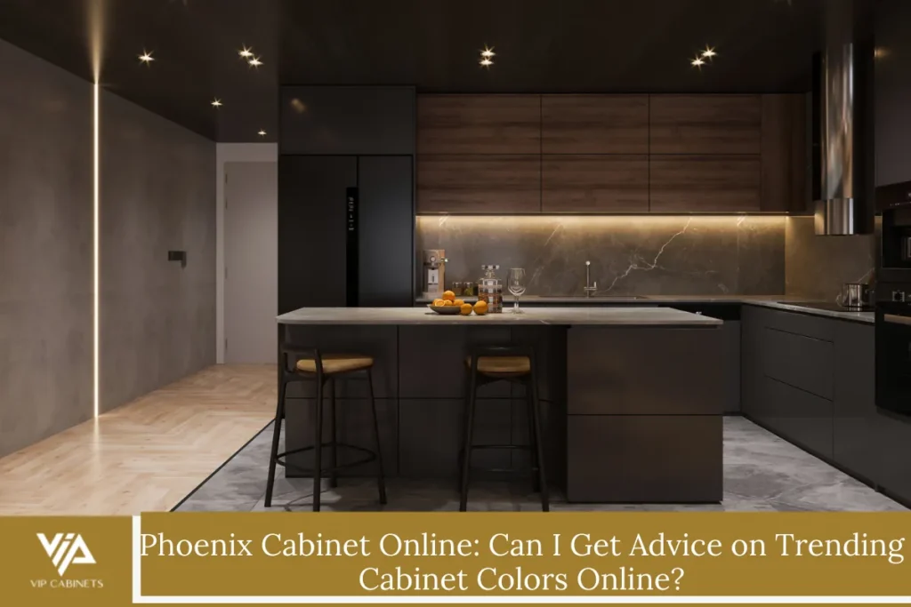 Phoenix Cabinet Online: Can I Get Advice on Trending Cabinet Colors Online?